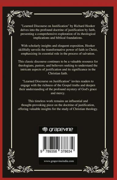 Learned Discourse on Justification: Exploring the Doctrine (Grapevine Press)