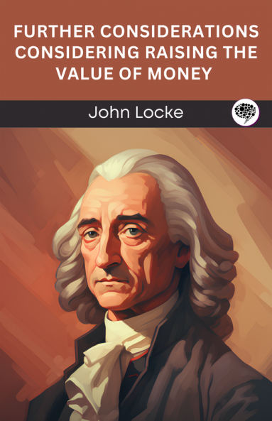 Further Considerations Considering Raising The Value of Money (Grapevine edition)