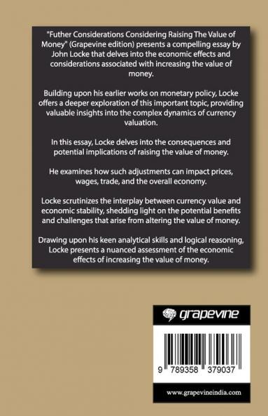 Further Considerations Considering Raising The Value of Money (Grapevine edition)