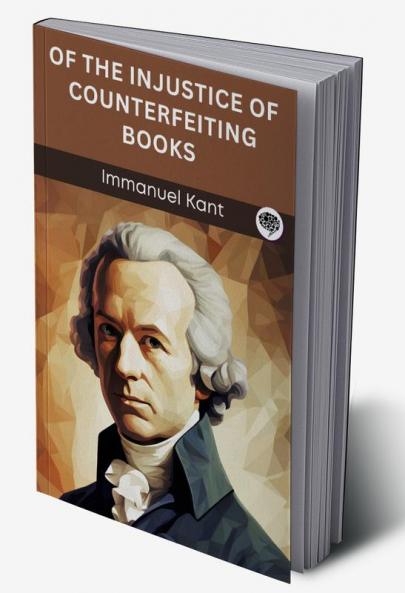 Of the Injustice of Counterfeiting Books (Grapevine edition)