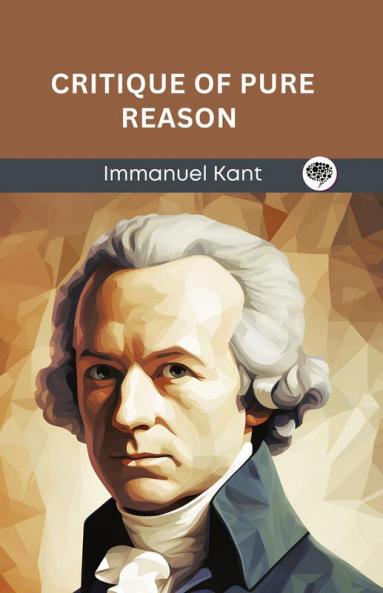 Critique of Pure Reason (Grapevine edition)