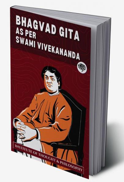 Bhagvad Gita as per Swami Vivekananda (ITP Press)