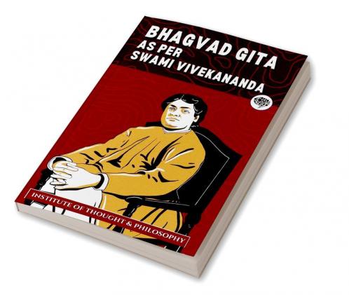 Bhagvad Gita as per Swami Vivekananda (ITP Press)
