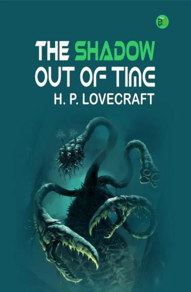 The Shadow Out of Time