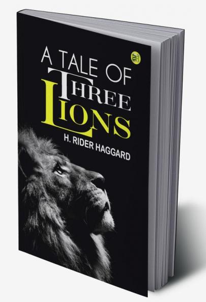 A Tale of Three Lions