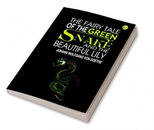 The Fairy Tale of the Green Snake and the Beautiful Lily