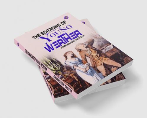 The Sorrows of Young Werther