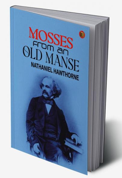 Mosses From an Old Manse