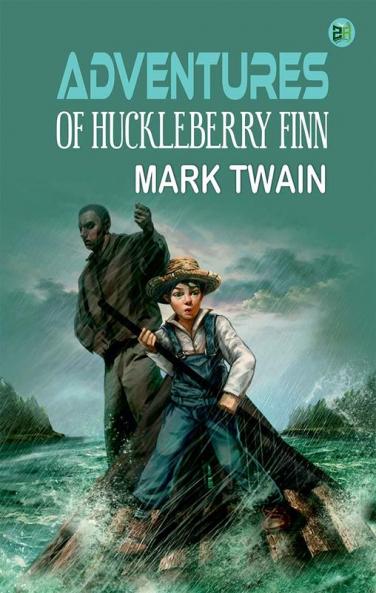 Adventures of Huckleberry Finn