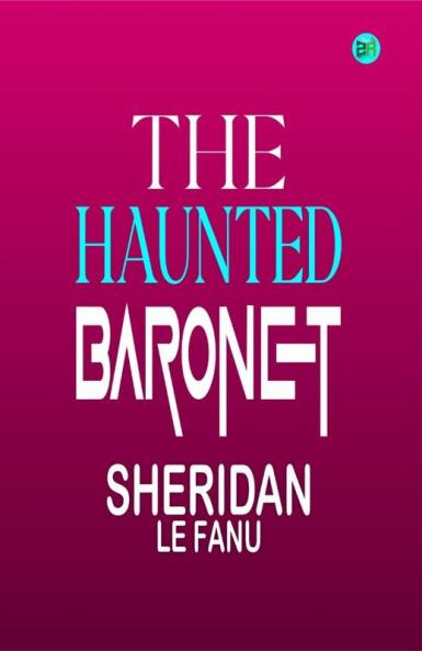 The Haunted Baronet