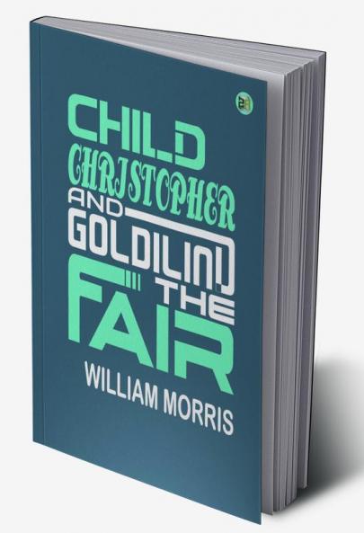 Child Christopher and Goldilind the Fair