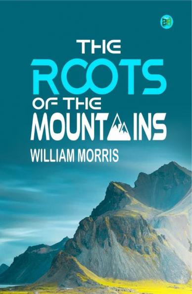 The Roots of the Mountains