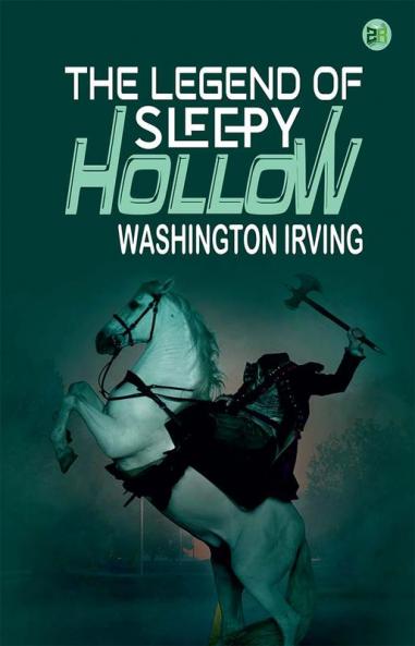 The Legend of Sleepy Hollow