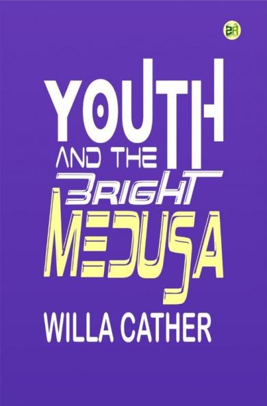 Youth and the Bright Medusa