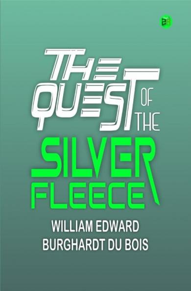 The Quest of the Silver Fleece