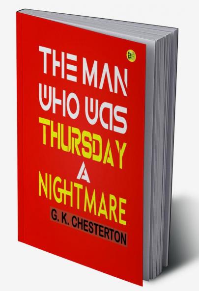 The Man Who Was Thursday: A Nightmare
