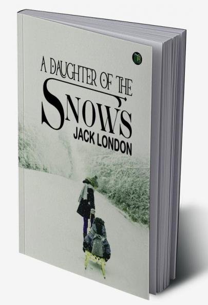 A Daughter of the Snows