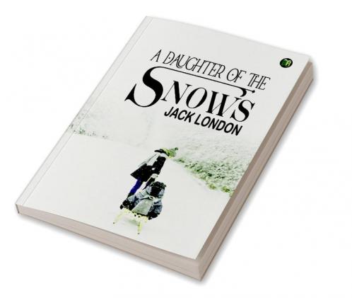A Daughter of the Snows