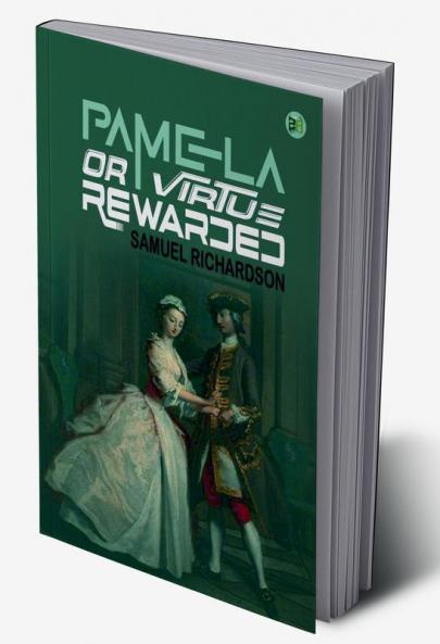 Pamela or Virtue Rewarded