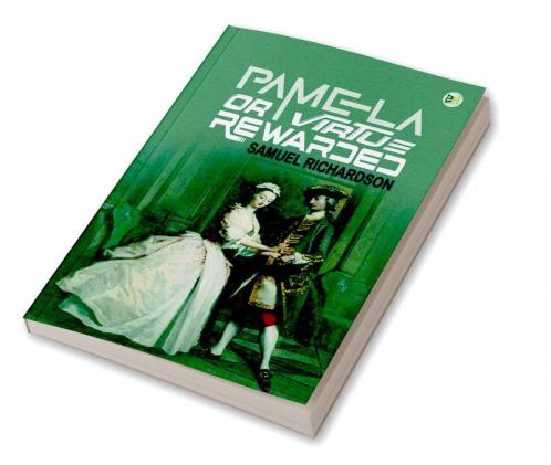 Pamela or Virtue Rewarded