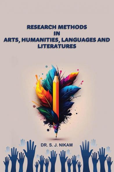 RESEARCH METHODS  IN  ARTS HUMANITIES  LANGUAGES AND LITERATURE