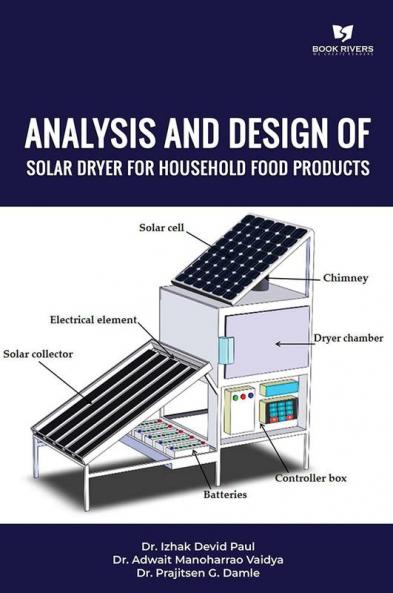 ANALYSIS AND DESIGN OF SOLAR DRYER FOR HOUSEHOLD FOOD PRODUCTS