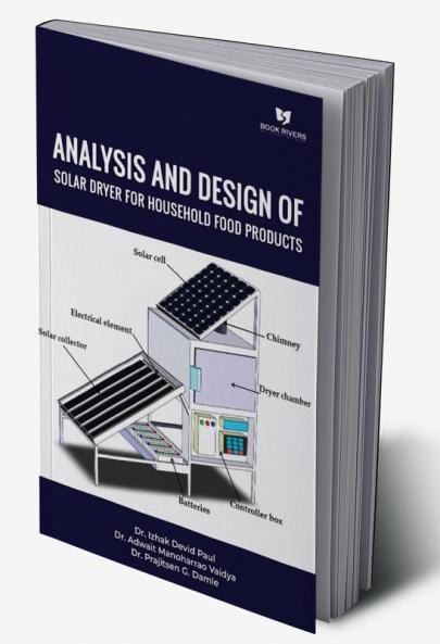 ANALYSIS AND DESIGN OF SOLAR DRYER FOR HOUSEHOLD FOOD PRODUCTS