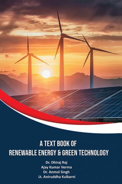 A Text Book Of Renewable Energy & Green Technology