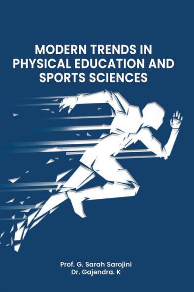 MODERN TRENDS IN PHYSICAL EDUCATION AND SPORTS SCIENCES