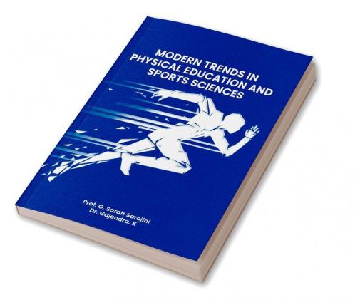 MODERN TRENDS IN PHYSICAL EDUCATION AND SPORTS SCIENCES