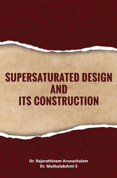 SUPERSATURATED DESIGN AND ITS CONSTRUCTION