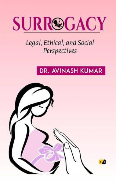 Surrogacy Legal Ethical And Social Perspectives