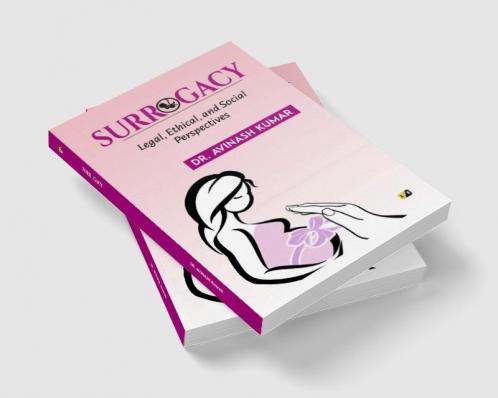 Surrogacy Legal Ethical And Social Perspectives