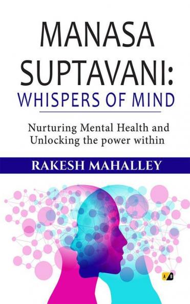 Manasa Suptavani: Whispers Of Mind