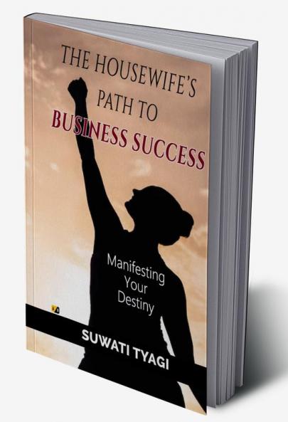 The House Wife’s Path To Business Success