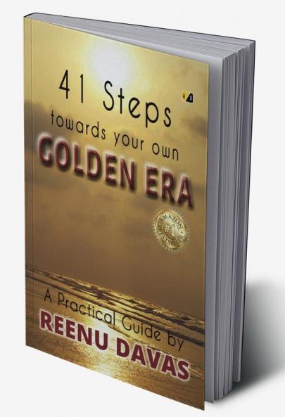 41 Seps Towards Your Own Golden Era