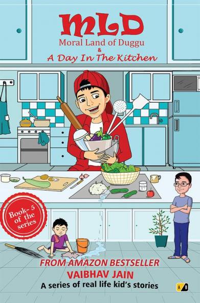 MLD Moral Land of Duggu & A Day In The Kitchen: A series of real-life kid’s stories - Best English Moral short story book for Kids