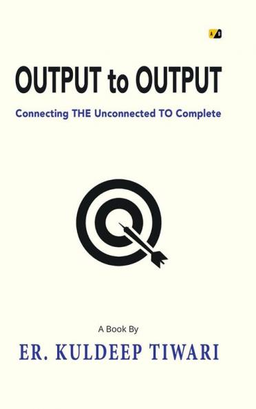 OUTPUT to OUTPUT: Connecting THE Unconnected TO Complete