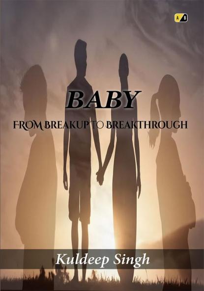 Baby: From Breakup To Breakthrough