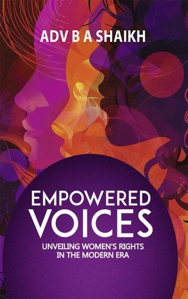 Empowered Voices: Unveiling Women's Rights in the Modern Era