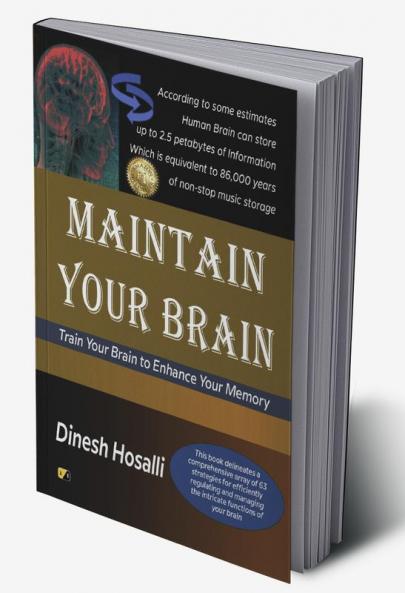 Maintain Your Brain: Train Your Brain to Enhance Your Memory