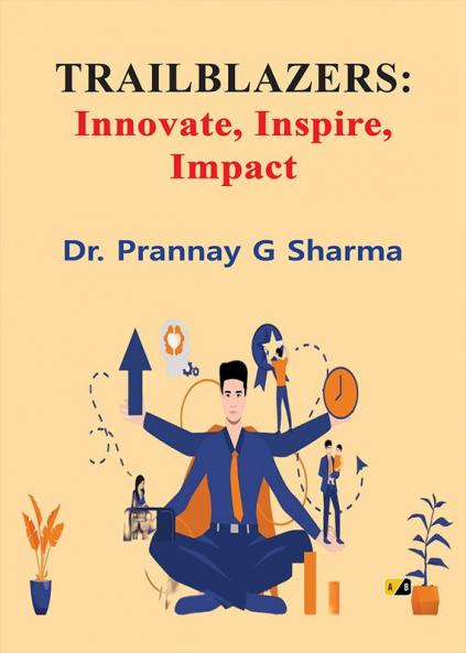 Trailblazers: Innovate inspire Impact