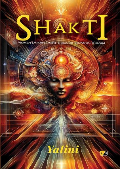 Shakti: Women Empowerment through Vedantic Wisdom