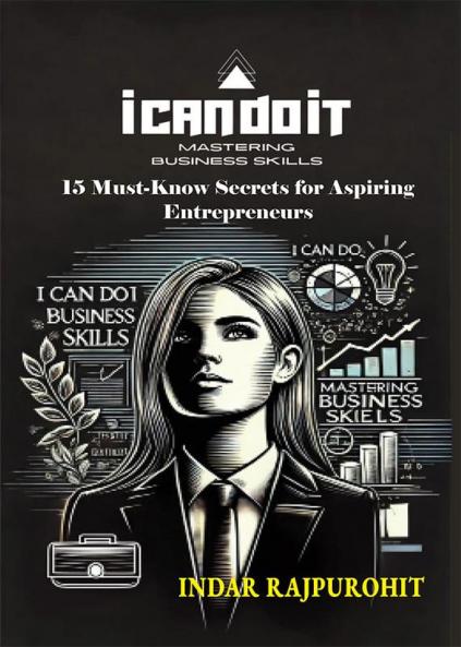 I CAN DO IT: Mastering Business Skills