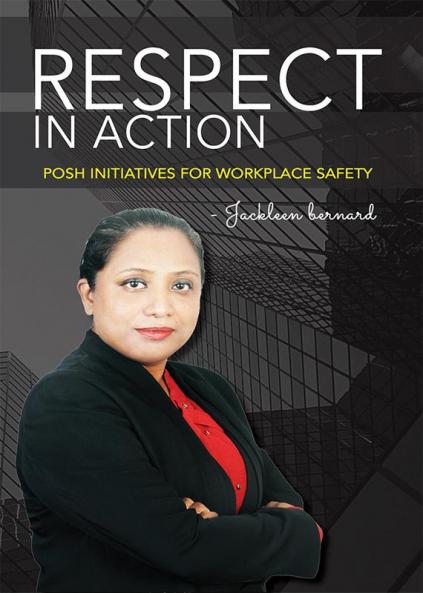 RESPECT IN ACTION : POSH Initiatives for Workplace safety