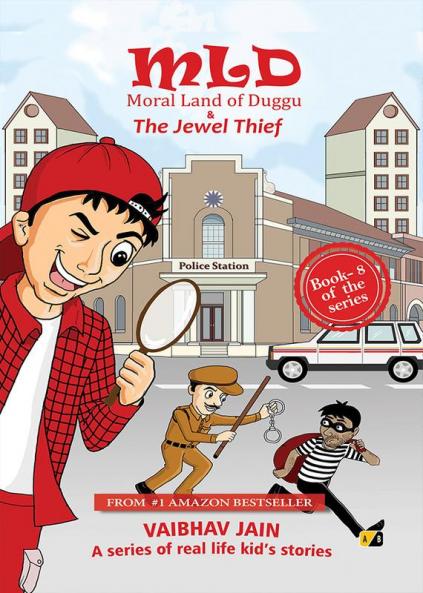 MLD Moral Land of Duggu & The Jewel Thief : A series of real-life kid’s stories - Best English Moral short story book for Kids