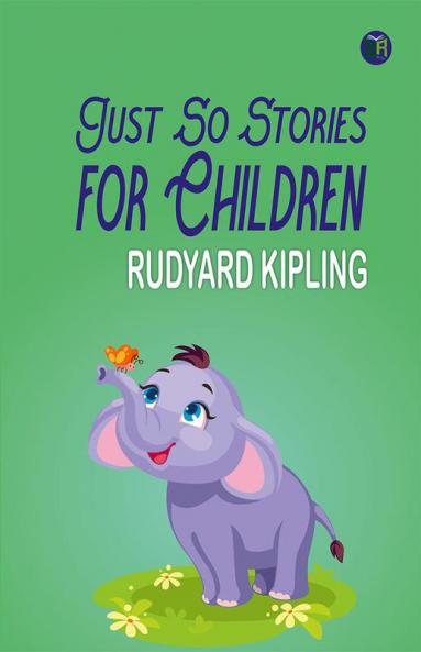 Just So Stories for Children