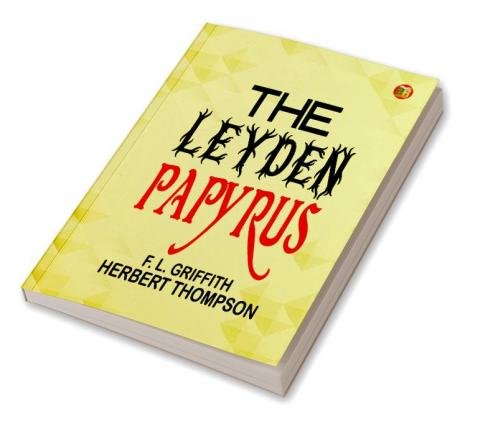 The Leyden Papyrus