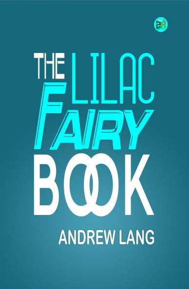 The Lilac Fairy Book