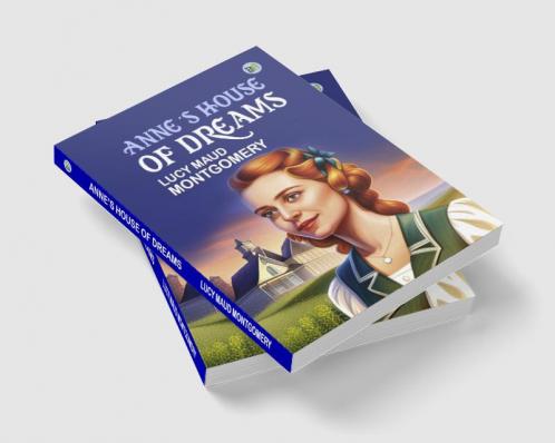 Anne’s House of Dreams